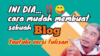 CARA MUDAH MEMBUAT BLOG/WEB BLOG MULAI DARI 0 PART.1 || EASY WAY TO CREATE A BLOG/WEB BLOG