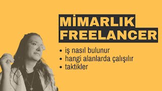 Mimarlıkta Freelancer İş Bulma Rehberi: İş kolları ve Taktikler