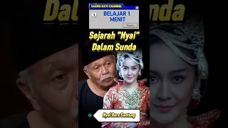 BOM (Belajar One Menit)| Sejarah Nyai Dalam Sunda