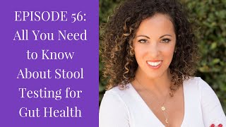 All You Need to Know About Stool Testing for Gut Health | Thyroid Refresh TV