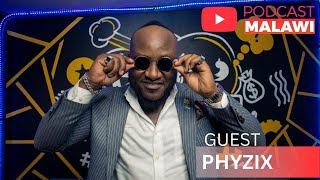 Phyzix - The Most Personal, Open, Honest, Vulnerable & Revealing Interview on Podcast Malawi (2023)