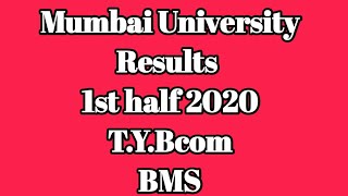 Mumbai university results 1st half 2020 || B.com ,BMS || Meenakshi Pal