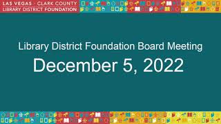 LVCCLD Foundation Board of Directors Meeting - December 5, 2022