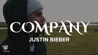 Justin Bieber - Company (Lyrics)