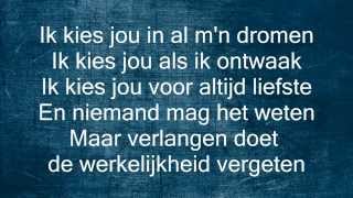 Ik kies jou videoclip Lyrics