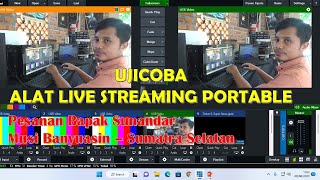 🔴 (Live) Ujicoba Alat Live Streaming Portable | Pesanan Bapak Sunandar - Sumatra Selatan