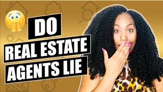 Do Real Estate Agents Lie?