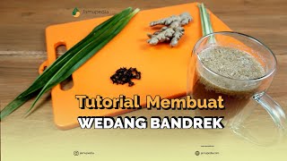 Tutorial Membuat Wedang Bandrek