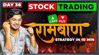 DAY 36 || No 1 Strategy of Stock trading || by Prashant Chaudhary