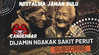 CANGEHGAR‼️TAHAN TAWA LAWAK SUNDA SELAMA 30 MENENIT | Cangehgar Terbaru 2024