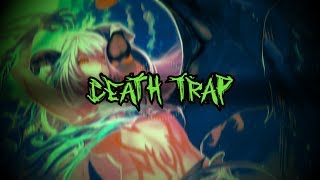 「DEATH TRAP」 warfill - SIN