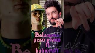 peso pluma ft bobicraft Belanova