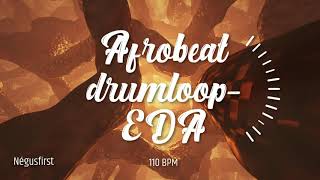 [free] Afrobeat drumloop - Eda [110 bpm]