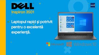 Prezentare și avantaje Laptop DELL Inspiron 3501 cu Windows 10 preinstalat