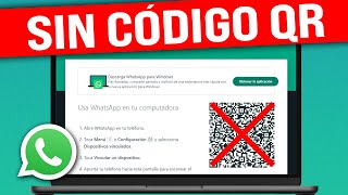 Cómo Iniciar Sesión en WhatsApp Web sin Escanear el Código QR (2024)