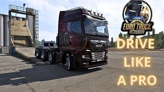 ETS2 1.51 Drive Like a Pro