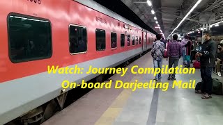 Journey in Darjeeling Mail | My longest journey of year 2021 #darjeelingmail #sealdahtonjp