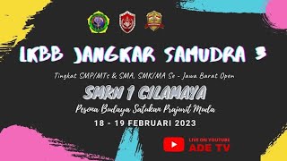 LIVE ( SESI 1) - LKBB JANGKAR SAMUDERA 3 SE JAWA BARAT OPEN || SMKN 1 CILAMAYA