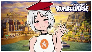 GOODBYE RUMBLEVERSE