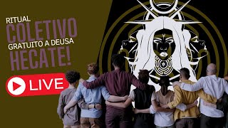 LIVE - Ritual coletivo a Hécate