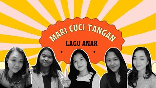 Lagu Anak “Mari Cuci Tangan”