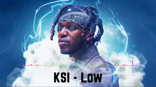 KSI - Low (Official Music)