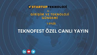 1 EYLÜL CUMA / Teknofest Canlı Yayın