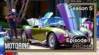 S05E11 | ALL THINGS MOTORING | Cobra Club SA Event PROMO