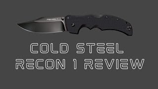 Cold Steel Recon 1 Review