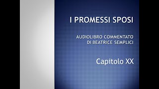 I PROMESSI SPOSI, CAPITOLO XX