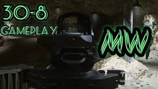 30-8 MODERN WARFARE GAMEPLAY