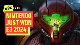 NVC 715: Nintendo Just Won E3 2024