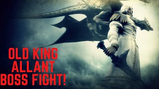 Old King Allant Boss Fight (PS5/Demon's Souls)!