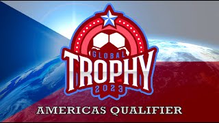 The Global Trophy 2023 | Americas Qualifiers