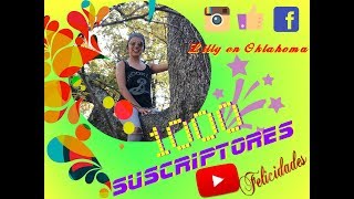 1000 Suscriptores (Lilly en Oklahoma)