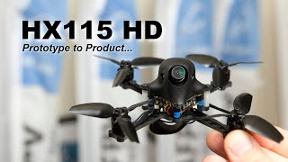 HX115 HD Full Review (prototype to product)