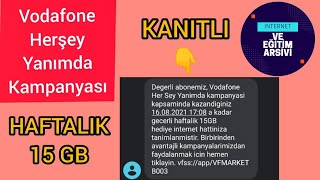 VODAFONE HERŞEY YANIMDA AÇILDI HEMDE İLK ALIŞVERİŞE ÖZEL 15 GB HEDİYE