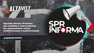 Aprueba Senado dictamen que establece improcedentes suspensiones contra reformas constitucionales