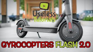 GYROCOPTERS FLASH 2.0 Electric Scooter- Unboxing and Review