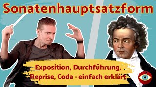 SONATENHAUPTSATZFORM - einfach erklärt! Mit L. v. Beethovens Sinfonie Nr. 5 C-Moll