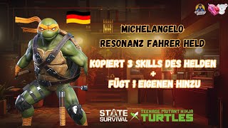 STATE OF SURVIVAL x TMNT: RESO HERO - MICHELANGELO - SKILLS & KOSTEN