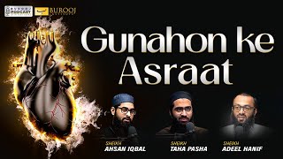 Gunaho ke Asrat | گناہوں کے اصرات | Burooj Podcast