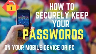 How to keep your passwords etc SAFE on your mobile android or ios device. eWallet
Password manager +