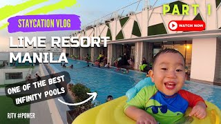 LIME RESORT MANILA: Awesome infinity pool view | Staycation + Tour - Part 1