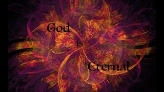 God is Eternal