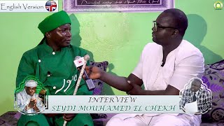 Interview of Imam Al Mahdi Seydi Mouhamed El Cheikh at Rosso, Senegal 2022 (English Version).