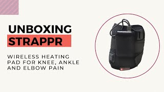 Unboxing SandPuppy Strappr | Wireless Heating Pad for Knee, Ankle and Elbow pain