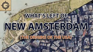 What's Left of New Amsterdam? (And the Origins of the USA)