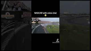 Nascar with voice chat😭 #nascar