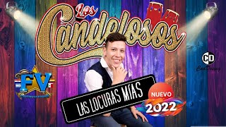 LAS LOCURAS MIAS  LOS CANDELOSOS DE LA CUMBIA